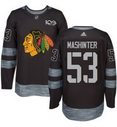 Blackhawks #53 Brandon Mashinter Black 1917 2017 100th Anniversary Stitched NHL Jersey