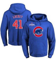 Men Chicago Cubs 41 John Lackey Blue 2016 World Series Champions Primary Logo Pullover MLB Hoodie