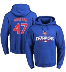 Men Chicago Cubs 47 Miguel Montero Blue 2016 World Series Champions Pullover MLB Hoodie