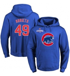 Men Chicago Cubs 49 Jake Arrieta Blue 2016 World Series Champions Primary Logo Pullover MLB Hoodie